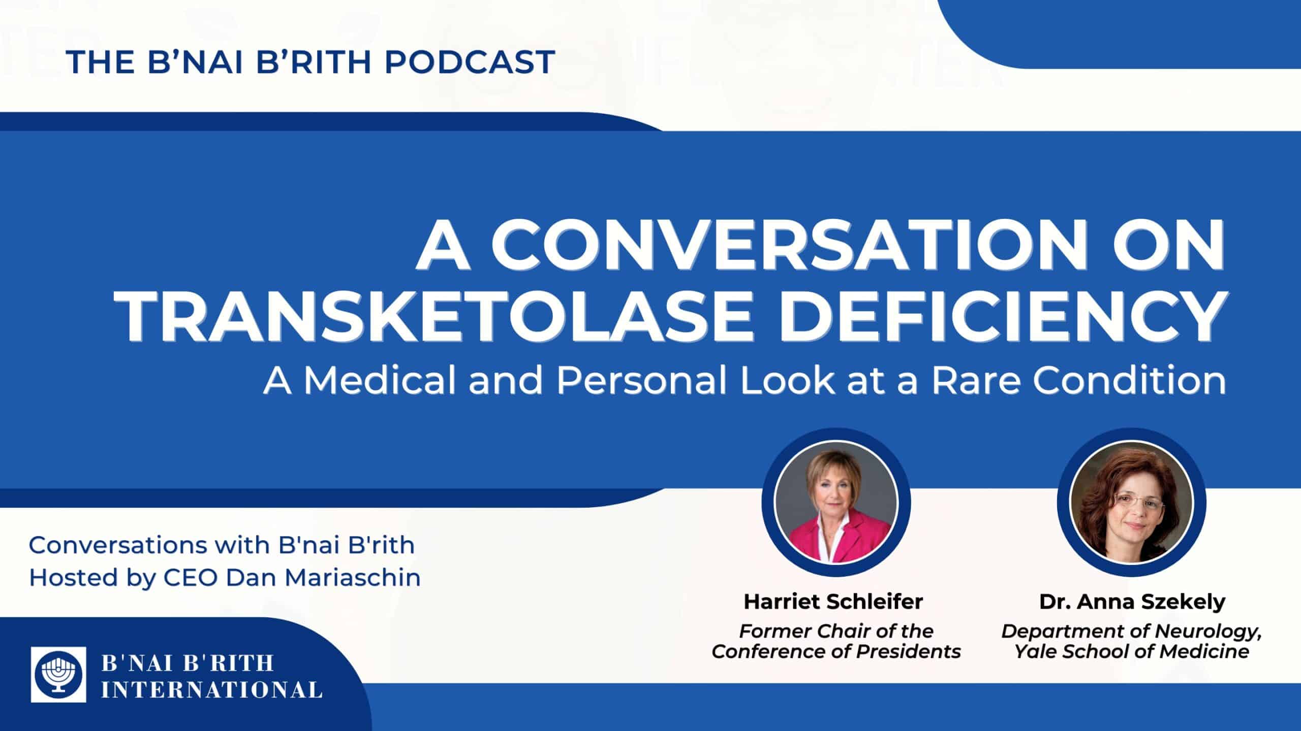 Rare Genetic Disorder in Ashkenazi Jews: A Personal Look at TKT Deficiency